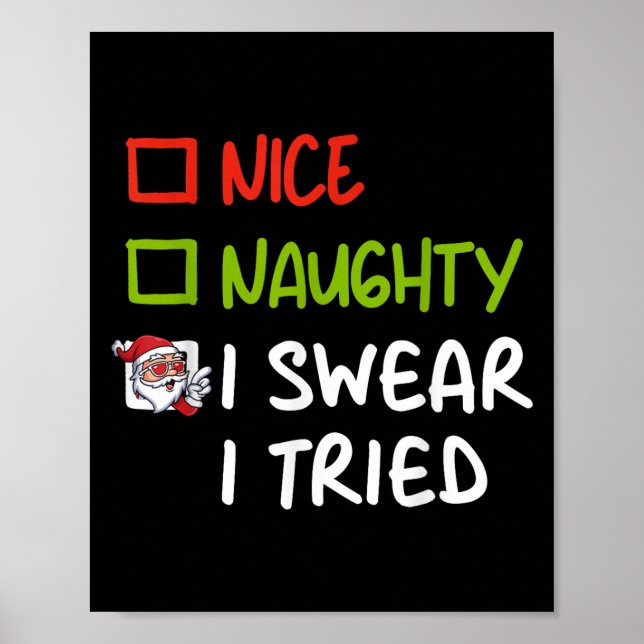 Poster Nice Naughty I Swear I Tried Funny Christmas Pajam (Frente)