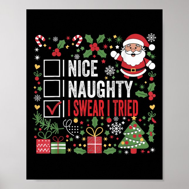 Poster Nice Naughty I Swear I Tried Funny Christmas Santa (Frente)