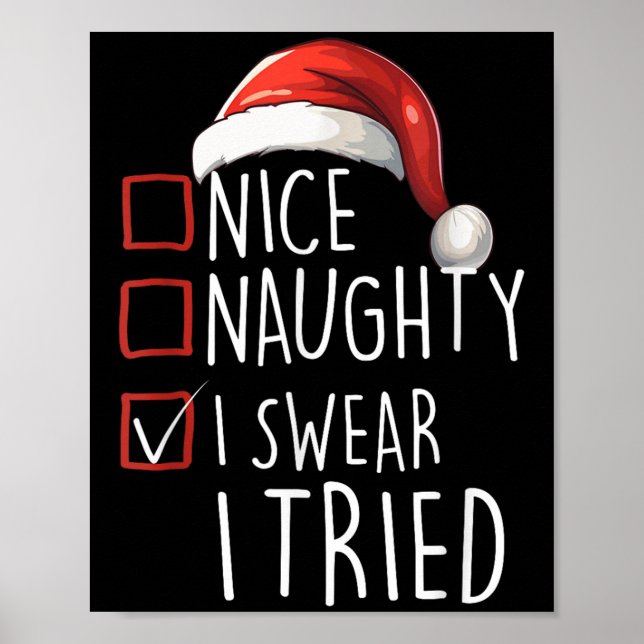 Poster Nice Naughty I Swear I Tried Xmas Santa Claus Chri (Frente)