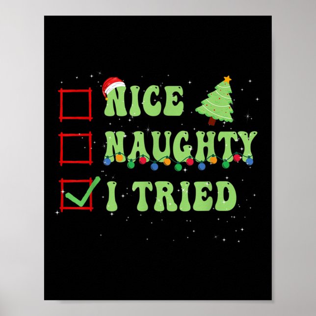Poster Nice Naughty I Tried Christmas List Santa Claus  (Frente)