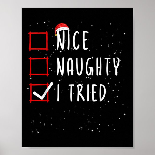 Poster Nice Naughty I Tried Christmas List Santa Claus  (Frente)