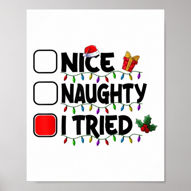 Poster Nice Naughty I Tried Christmas List Santa Xmas Lig (Frente)