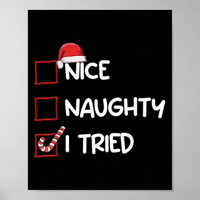 Poster Nice Naughty I Tried Christmas List Xmas Santa Cla (Frente)
