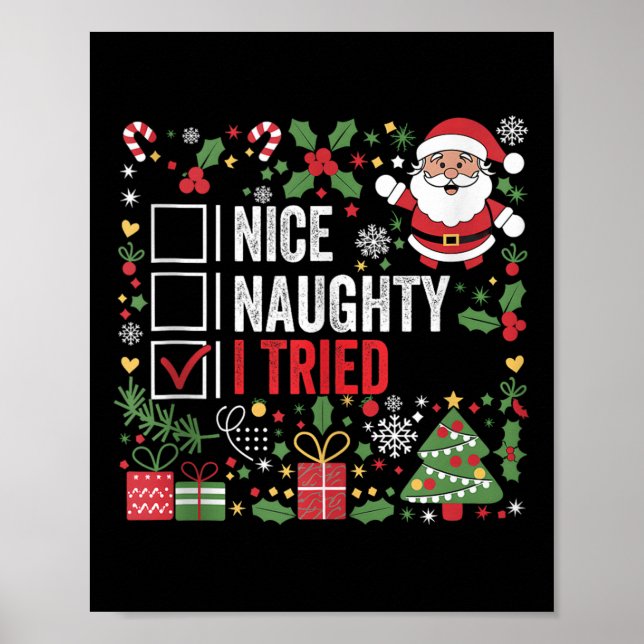 Poster Nice Naughty I Tried Funny Christmas Santa Claus T (Frente)