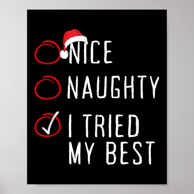 Poster Nice Naughty I Tried My Christmas List Xmas Santa  (Frente)