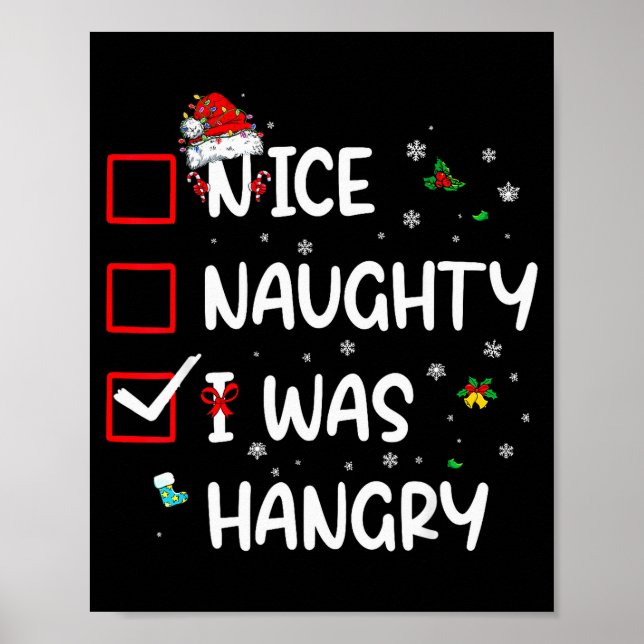 Poster Nice Naughty I Was Hungry Christmas Funny Christma (Frente)