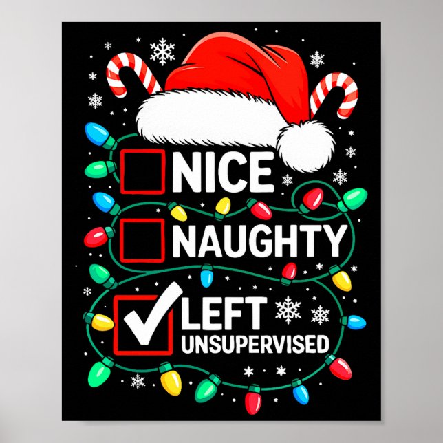 Poster Nice Naughty Left Unsupervised Shirt Funny Christm (Frente)