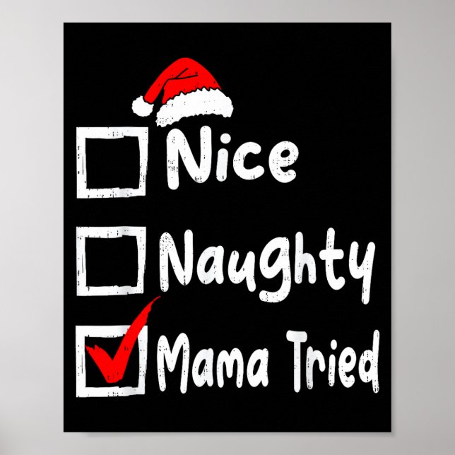 Poster Nice Naughty Mom Tried Funny Christmas List Family (Frente)