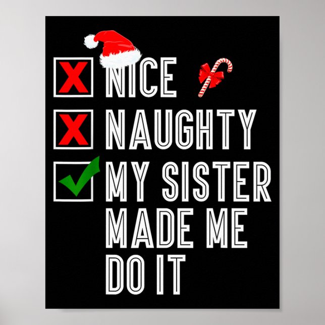 Poster Nice Naughty My Sister Made Me Do It Merry Christm (Frente)