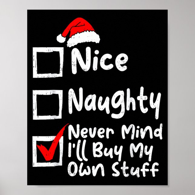 Poster Nice Naughty Never Mind I'll Buy My Own Stuff Chri (Frente)