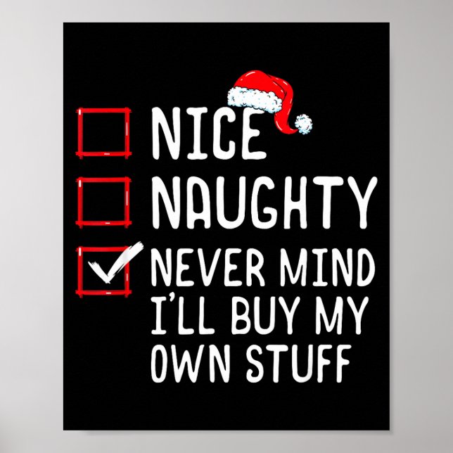 Poster Nice Naughty Never Mind I'll Buy My Own Stuff Chri (Frente)