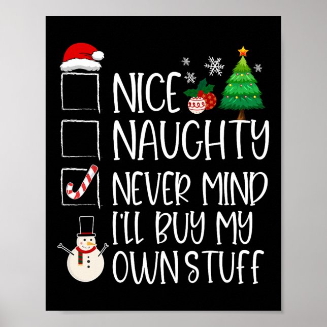 Poster Nice Naughty Never Mind I'll Buy My Own Stuff Chri (Frente)