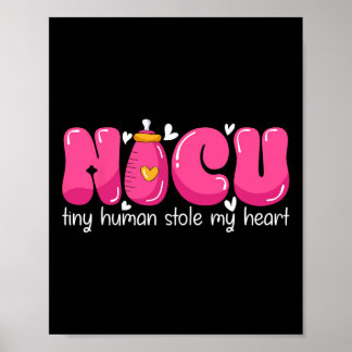 Poster Nicu Nurse Valentine's Day Tiny Humans Stole My He