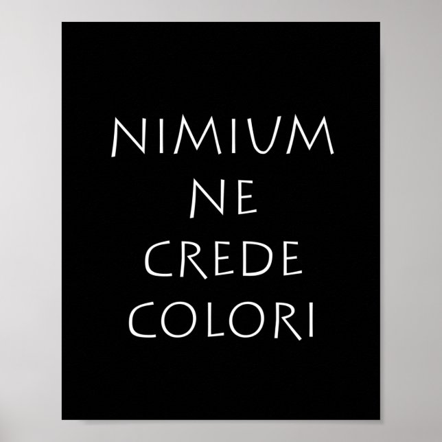 Poster Nimium ne crede color (Frente)