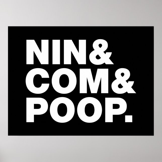 POSTER NIN & COM & POOP. (Frente)