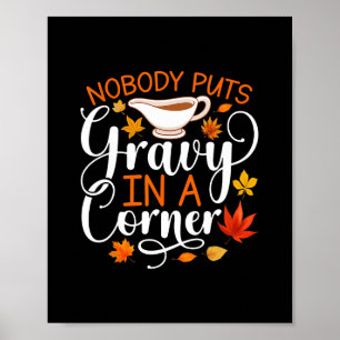 Poster Ninguém Coloca Molho Em Um Canto Funny Thanksgivin