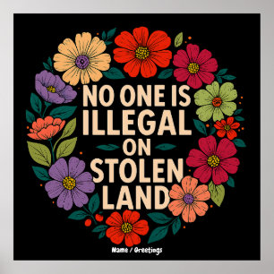 Poster Ninguém é Ilegal em Terra Roubada Orgulho Indígena
