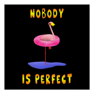 Pôster Ninguém é perfeito - flamingo com anel de natação