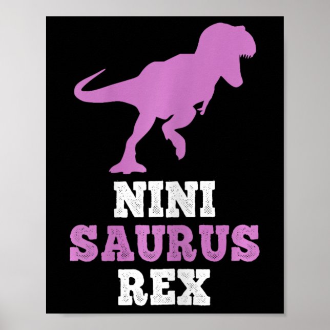 Poster Nini-saurus Rex Dino Dinosaur Ninisaurus Funny  (Frente)