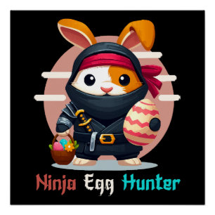 Pôster Ninja Egg Hunter