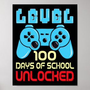 Poster Nível 100 Dias De Escola Desbloqueado Gamer Vídeo