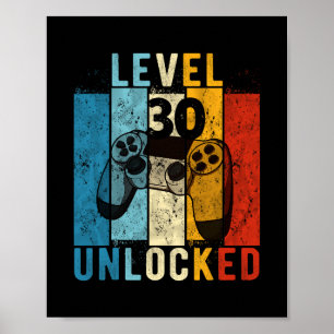Poster Nível 30 Desbloqueado Video Gamer 30 Anos Presente