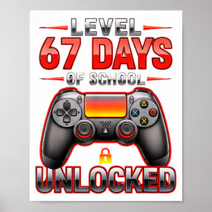 Poster Nível 67 Dias de Escola Desbloqueado Gamer Vídeo G