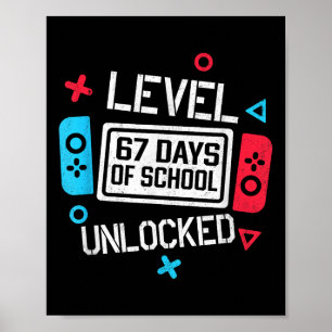 Poster Nível 67 Dias De Escola Desbloqueado Vídeo Engraça