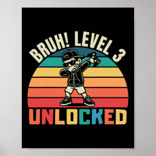 Poster Nível Bruh 3 Desbloqueado Jovem Gamer Divertido An
