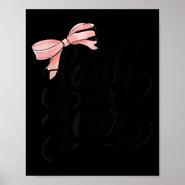 Poster Nk Bow Faith Over Fear Christian Teen Girl God Goo (Frente)