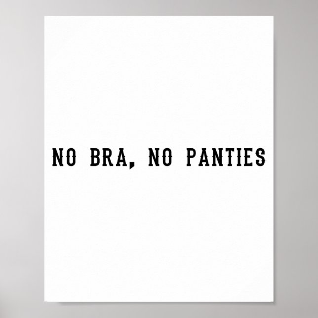 Poster No Bra No Panties Funny Adult Womens  (Frente)