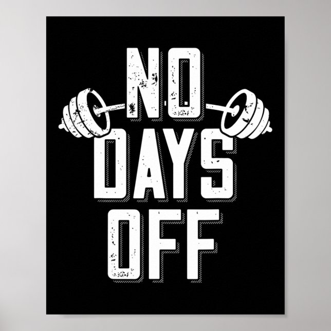 Poster No Days Off Bodybuilder Saying Barbell Bodybuildin (Frente)