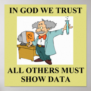 Poster no deus nós confiamos a piada da ciência