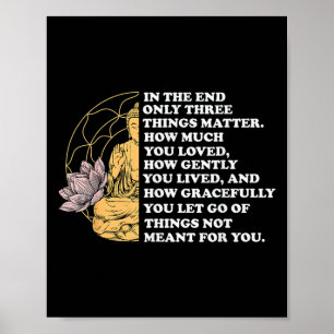 Poster No Final, Apenas Três Coisas Citam Budista