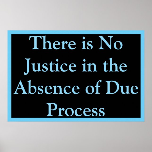 Poster No Justice Without Due Process (Frente)