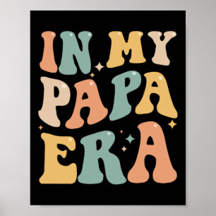 Poster No Meu Papa Era, Groovy Retrorna Pai Engraçado Fat