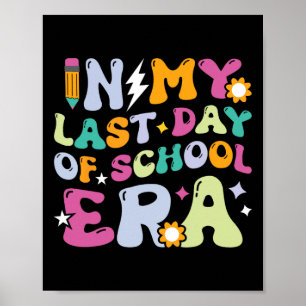 Poster No Meu Último Dia Da Era Da Escola, Crianças, Prof