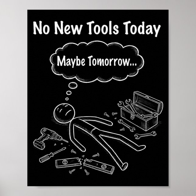 Poster No New Tools Today  (Frente)