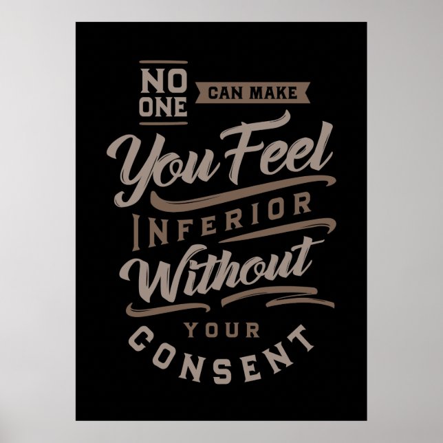 Poster No One Can Make You Feel Inferior (Frente)