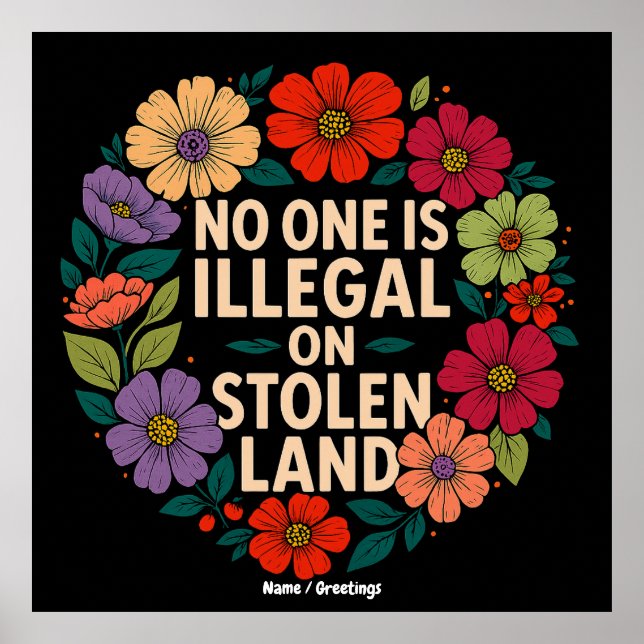 Poster No One Is Illegal on Stolen Land Indigenous Pride (Frente)