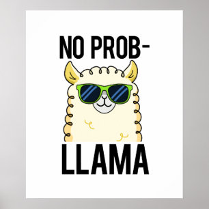 Poster No-Prob-Llama Funny Legal Llama Pun