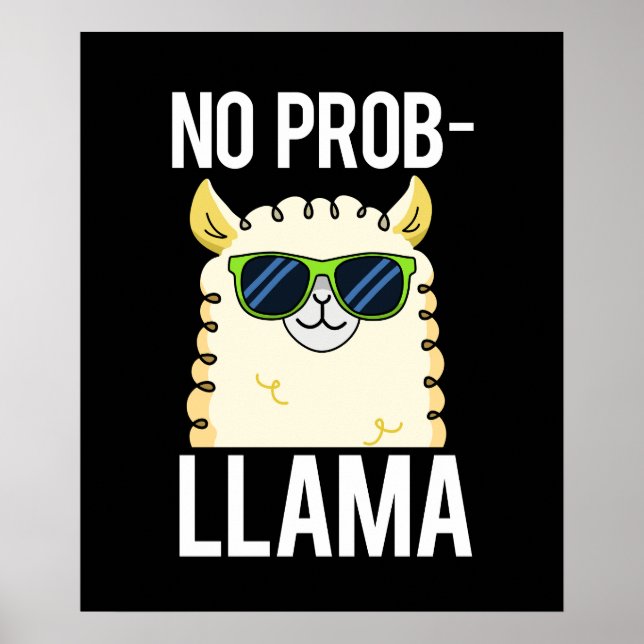 Poster No-Prob-Llama Funny Legal Llama Pun Dark BG (Frente)