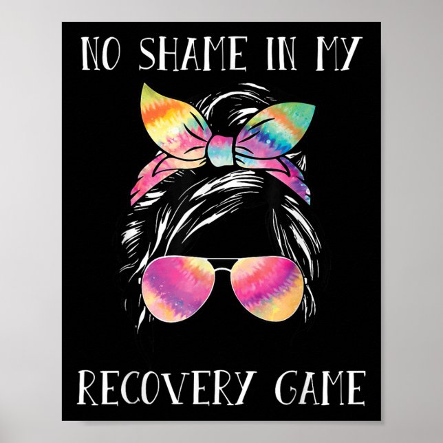 Poster No Shame In My Recovery Game Motivational Emwermen (Frente)