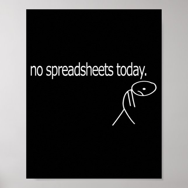 Poster No Spreadsheets Today Accounting Spreadsheets Acco (Frente)