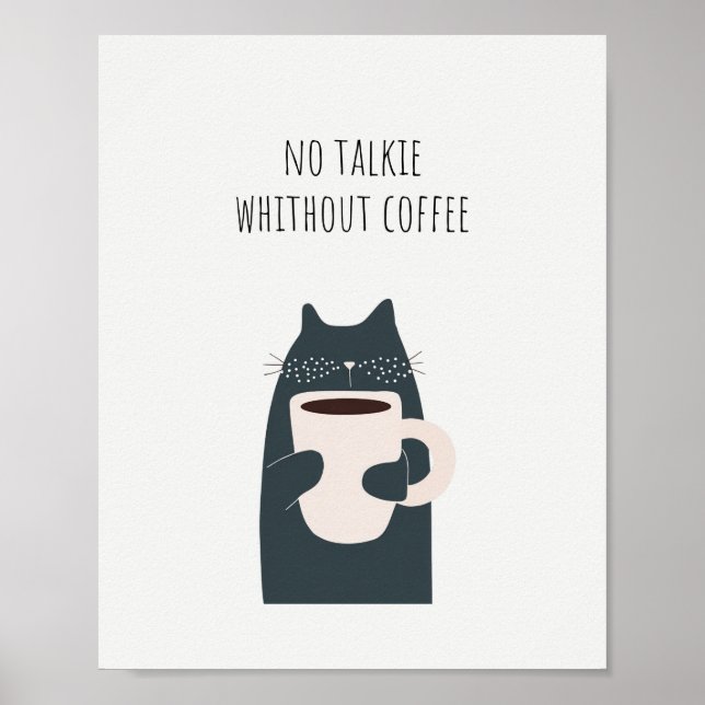 Poster No Talkie Without Coffee Quote (Frente)
