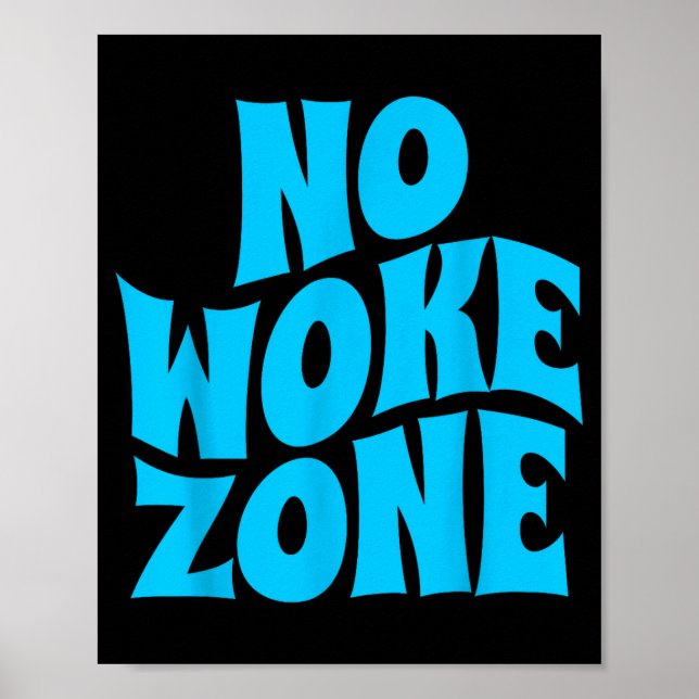 Poster No Wokes Here, Funny Republican , Conservative Vot (Frente)