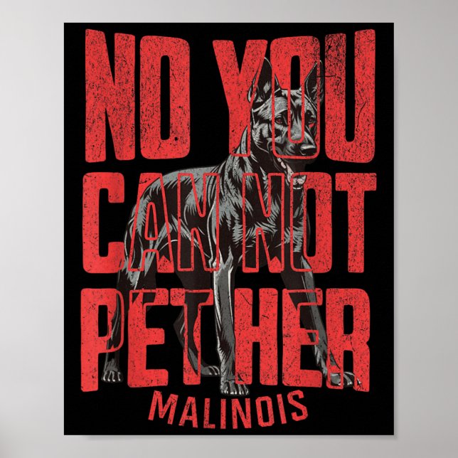 Poster No You Can't Pet Her Malinois Funny K9 Military Ha (Frente)