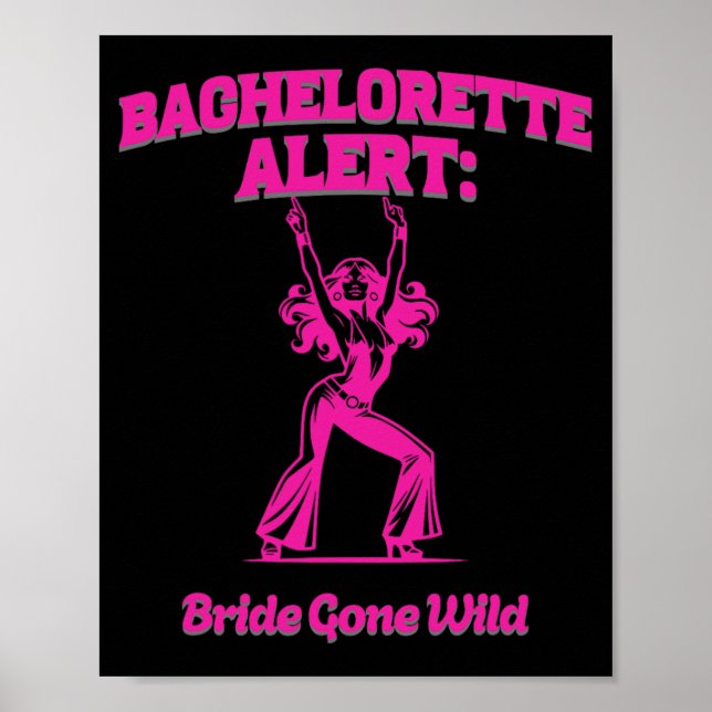 Poster Noiva de Alerta da Bachelorette ficou selvagem - A (Frente)