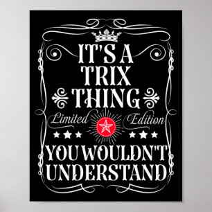Poster Nome Trix Uma Coisa Trix Não Entenderia