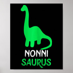 Poster Nonni-saurus Funny Dino Dinosaur Nonnisaurus